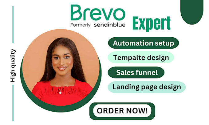 Gig Preview - Be your brevo sendinblue, brevo automation, integration, email campaign expert