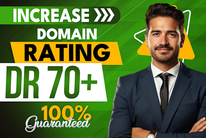 Gig Preview - Increase ahrefs domain rating DR 70 using high authority SEO backlinks