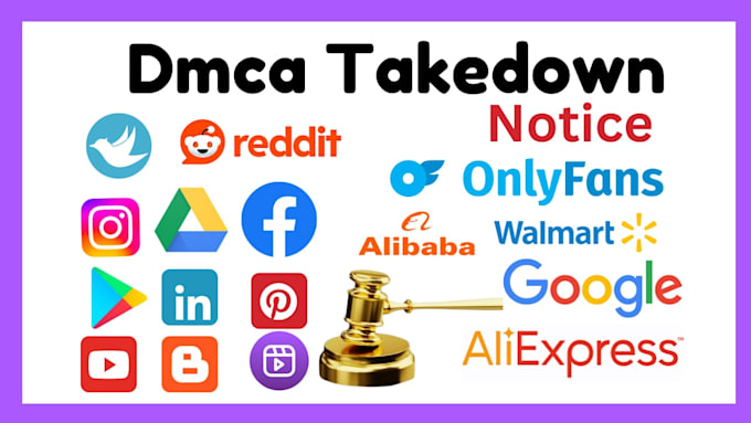 Gig Preview - Send dmca takedown notice to reddit, onlyfans, ,instagram, fb, tiktok, linkedin