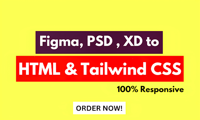 Gig Preview - Convert PSD to html, xd to html, figma to html tailwind CSS