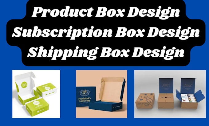 Gig Preview - Do product box design subscription shipping box and box mockup