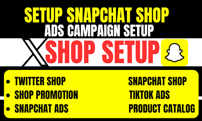 Bestseller - set up and optimize your snapchat shop and xshop for  increased sales