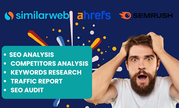 Gig Preview - Do similarweb semrush ahrefs report for competitors seo analysis