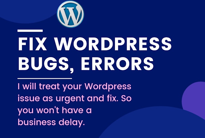 Gig Preview - Fix wordpress issues, bugs, errors in less than 24 hours