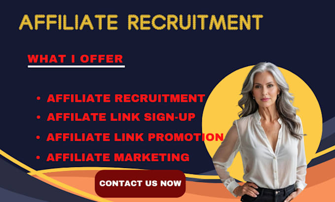 Gig Preview - Do affiliate recruitment affiliates sign up affiliate link promotion sign up