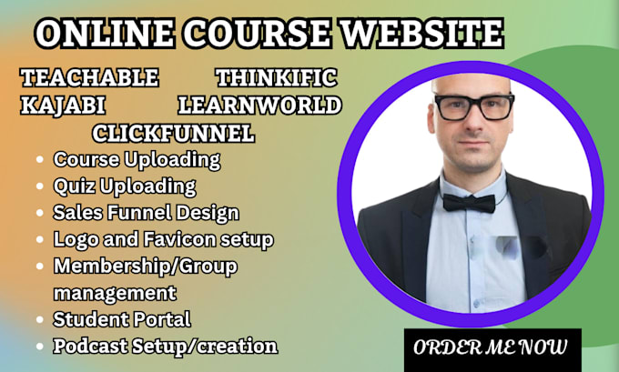 Gig Preview - Create kajabi thinkific learnworld teachable online course clickfunnel website