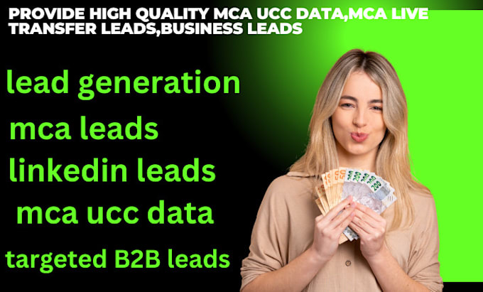 Gig Preview - Provide high quality mca ucc data,mca live transfer leads,business leads