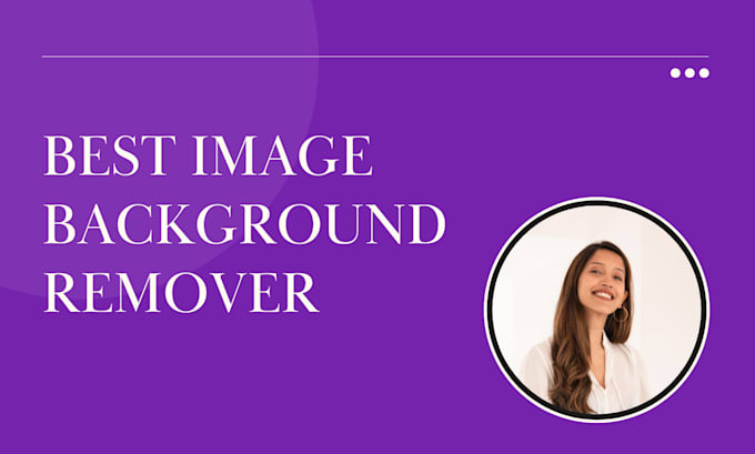 Gig Preview - Do image background removal and cropping