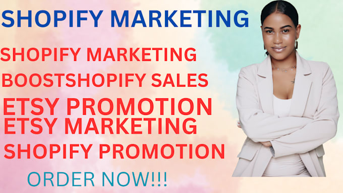 Bestseller - shopify marketing ecommerce dropshipping boost shopify sales store promotion SEO