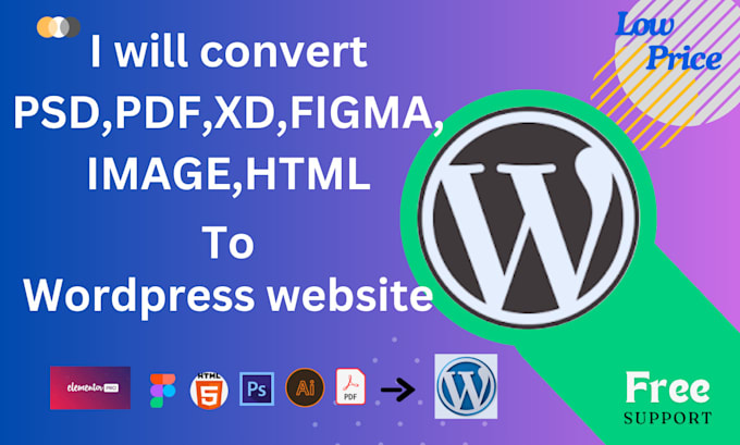 Gig Preview - Convert psd,pdf,xd,ai,figma,image, html to wordpress website