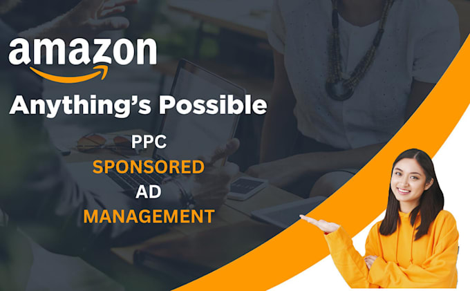 Gig Preview - Expertly manage and optimize amazon PPC campaigns and sponsored ads