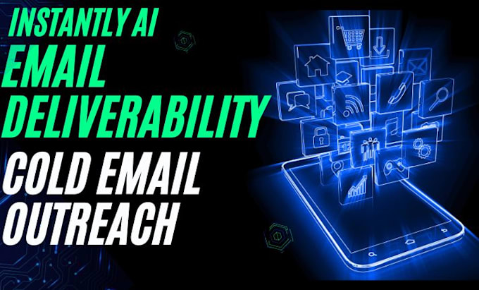 Bestseller - instantly ai setup for cold email outreach with super high email deliverability