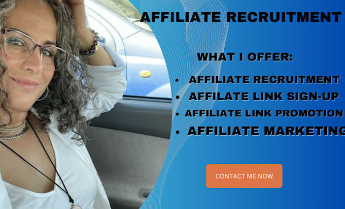 Gig Preview - Do affiliate recruitment affiliate sign up and affiliate promotion with  sign up