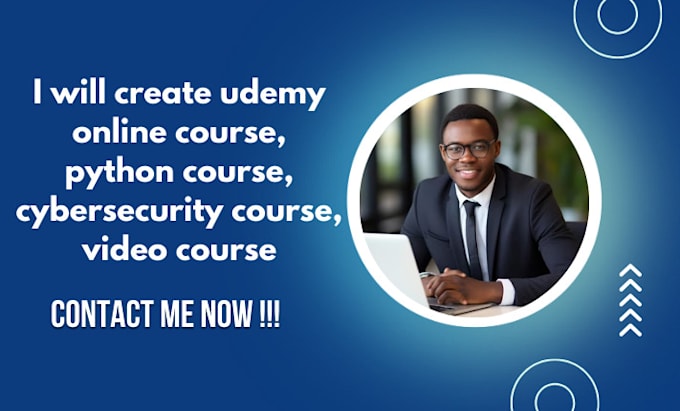 Gig Preview - Create udemy online course, python course, cybersecurity course, video course