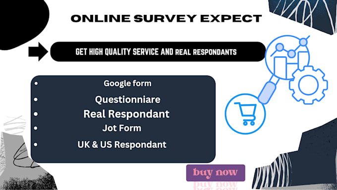 Gig Preview - Conduct online survey to get over 2000 US and uk respondents