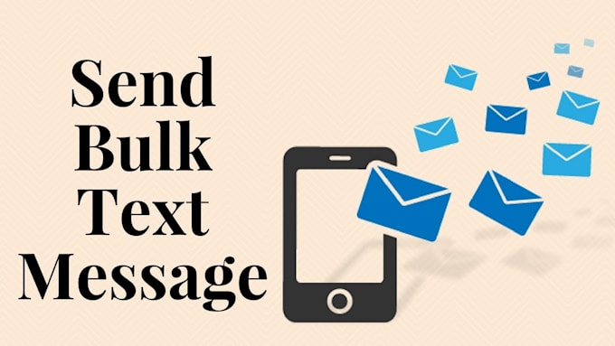 Gig Preview - Give you software for bulk SMS text message marketing