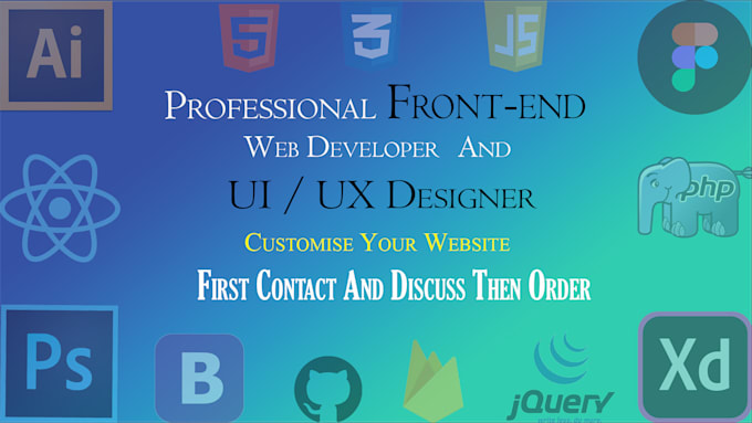 Gig Preview - Be your front end web developer