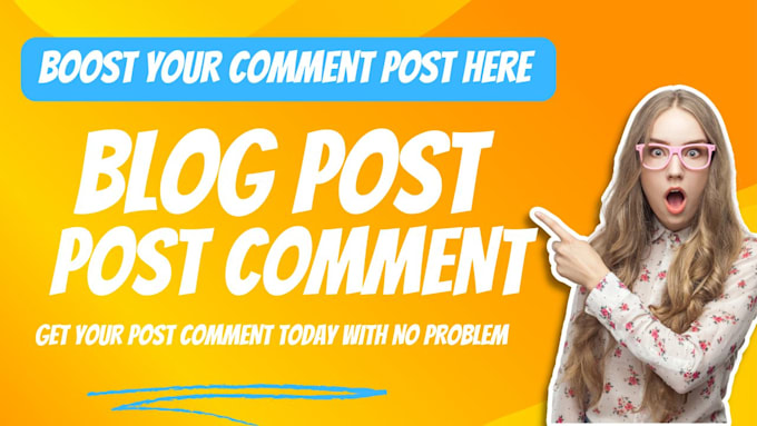 Gig Preview - Write 5 relevant comments on your blogs posts