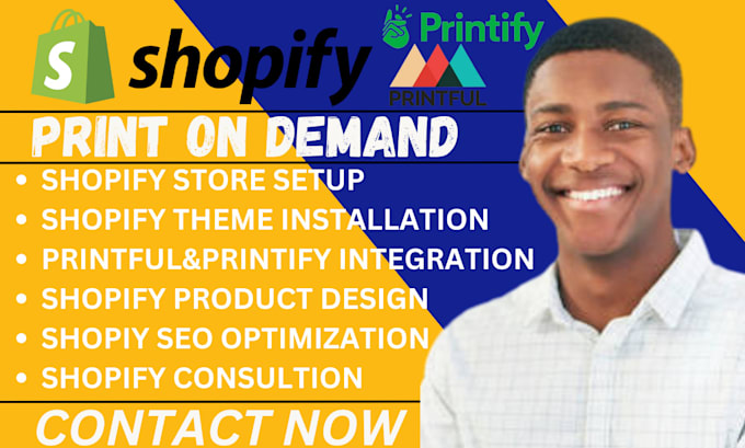 Gig Preview - Shopify print on demand printify printiful shopify print on demand pod website