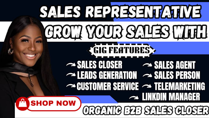 Gig Preview - Be your sales representative, sales agent, salesperson, sales closer