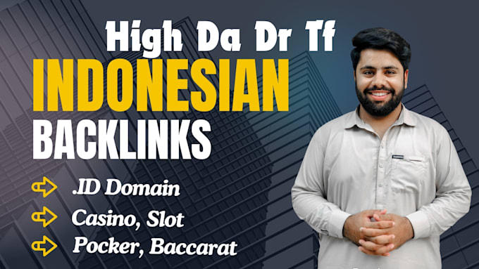 Gig Preview - Give high da, DR indonesian dofollow backlinks for SEO