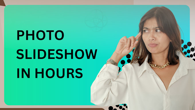 Gig Preview - Create photo slideshow in 11 hours