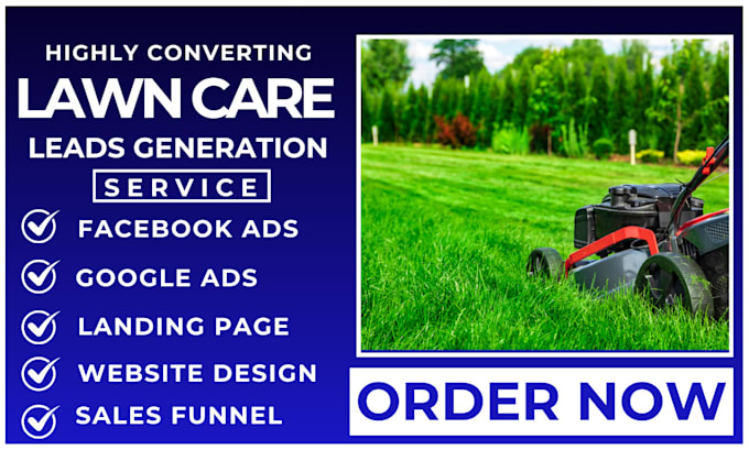 Gig Preview - Lawn care leads landscaping leads lawn care website lawn care leads