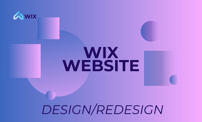 Gig Preview - Develop ,design or redesign your wix website