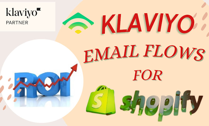 Gig Preview - Setup klaviyo flow, klaviyo eccommerce sms email marketing, klaviyo