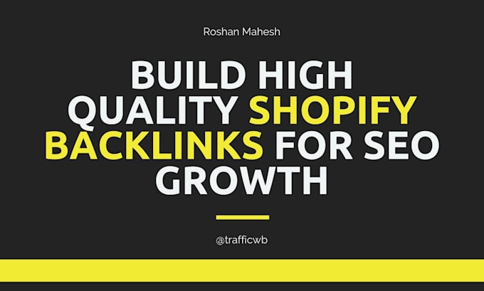 Gig Preview - Build high quality shopify backlinks for SEO growth