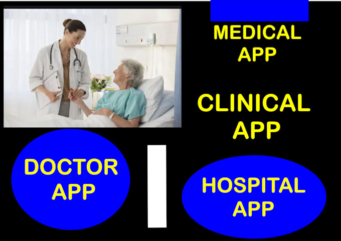 Gig Preview - Develop mobile and web app for your hospital, clinic with ai integration