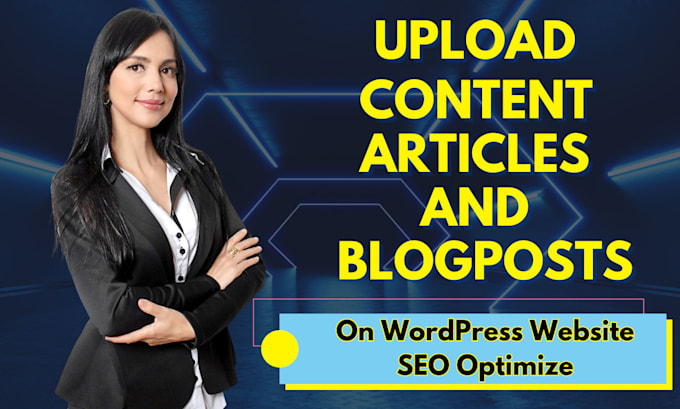 Gig Preview - Do upload content articles and blog posts on your wordpress website