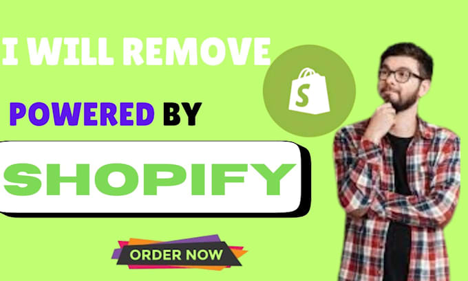 Gig Preview - Remove powered by shopify in your shopify store theme footer