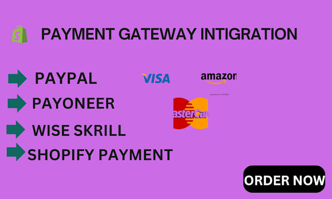 Gig Preview - Shopify payment paypal, wise square payment gateway