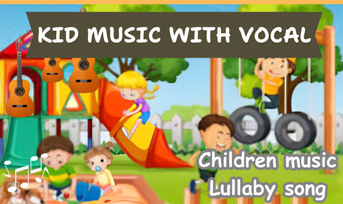 Gig Preview - Compose kids music, children song and nursery  rhymes for children