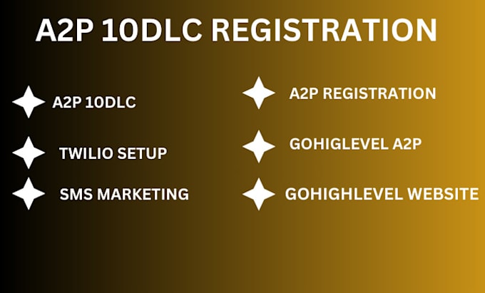 Bestseller - gohighlevel a2p automation a2p 10dlc registration twilio