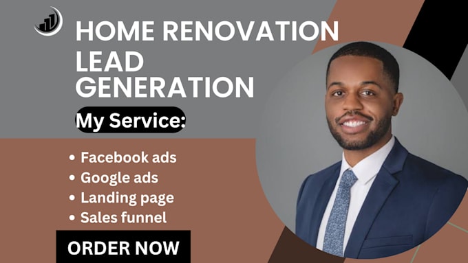 Gig Preview - Generate home renovation home remodeling home repair leads facebook ads