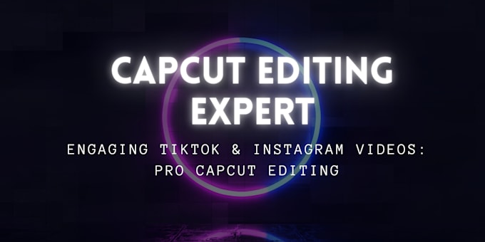 Gig Preview - Engaging tiktok and instagram videos pro capcut editing