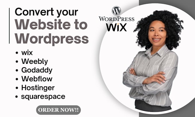 Gig Preview - Convert clone or transfer wix, weebly, webflow, squarespace to wordpress website