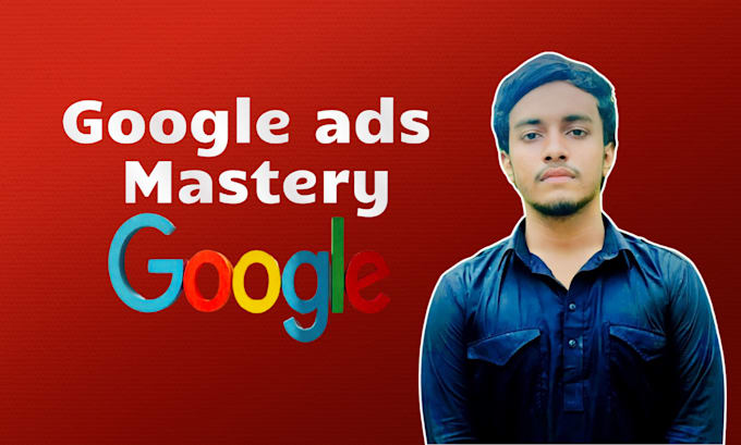 Gig Preview - Do google ads campaign and setup for your business perfectly