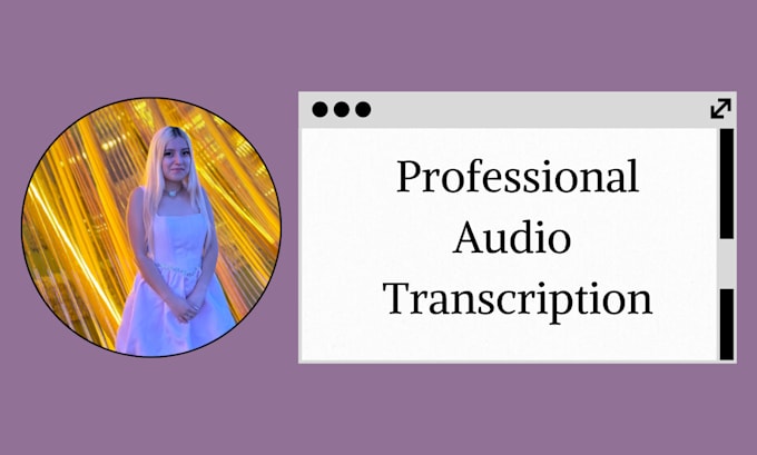 Gig Preview - Manually transcribe english audio or video