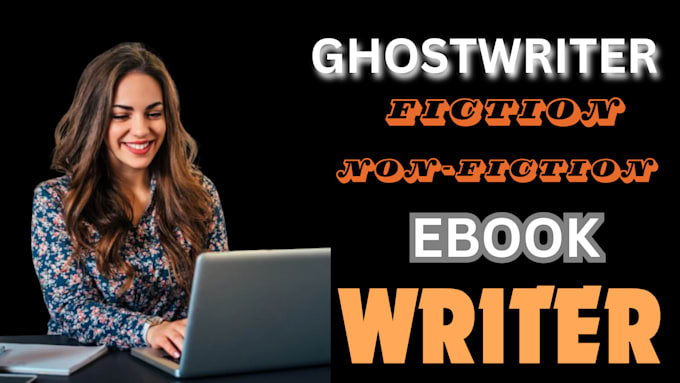 Gig Preview - Be fiction ghostwriter self help  ebook writer ghostwriter