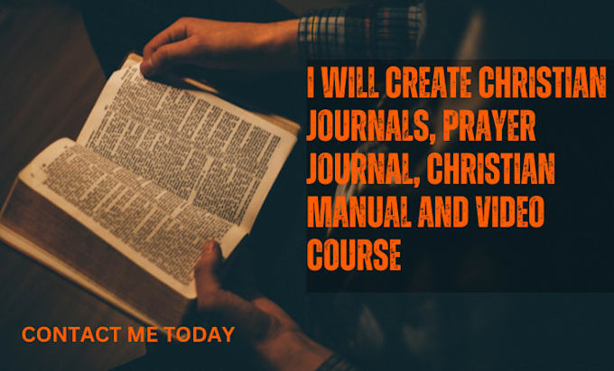 Gig Preview - Create christian journals, prayer journal, christian manual and video course