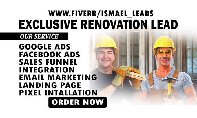 Gig Preview - Generate exclusive renovation leads interior design leads home improvement leads