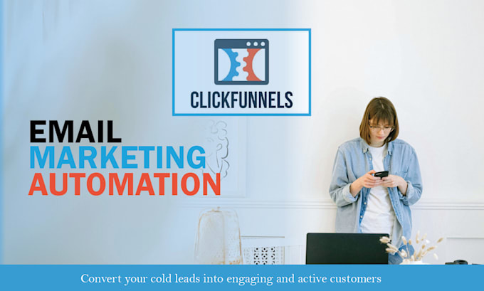 Gig Preview - Set up high conversion automated workflows on clickfunnel