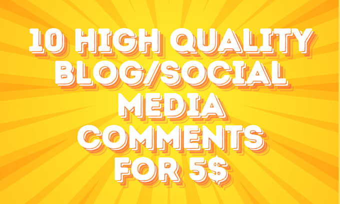 Gig Preview - Post 10 high quality blog comments on your blog