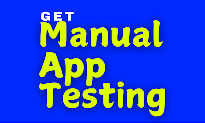 Gig Preview - Thoroughly test your android IOS app on real device manually on desired version