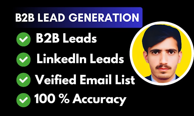 Gig Preview - Lead generation, targeted lead generation, linkedin b2b lead generation services