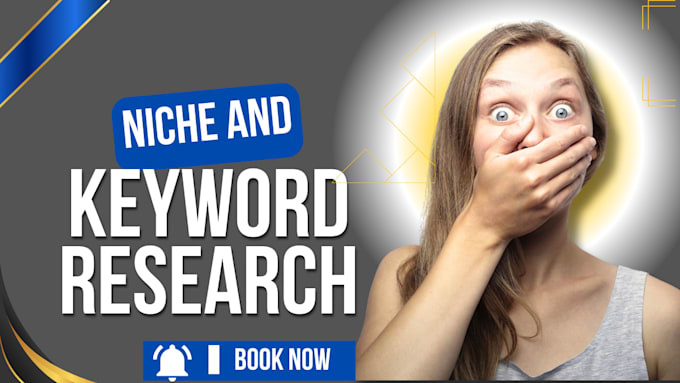 Gig Preview - Do niche and SEO keyword research to skyrocket your website