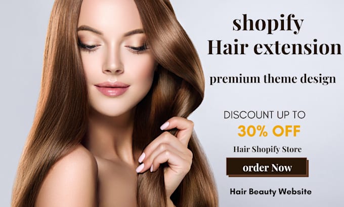 Gig Preview - Build shopify hair extension, beauty hair store, wig hair website, nail store